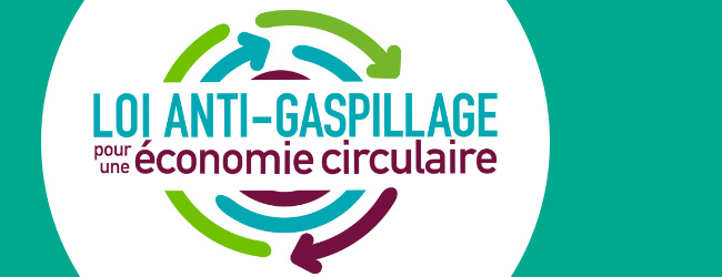 Loi Anti-gaspillage pour une économie circulaire